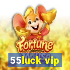 55luck vip